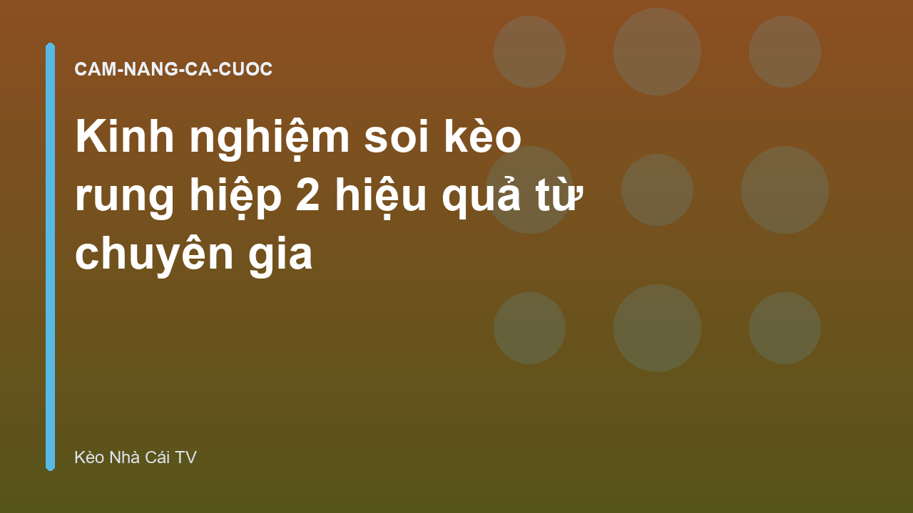 Read more about the article Kinh nghiệm soi kèo rung hiệp 2 hiệu quả từ chuyên gia