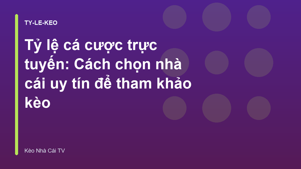 Read more about the article Tỷ lệ cá cược trực tuyến: Cách chọn nhà cái uy tín để tham khảo kèo